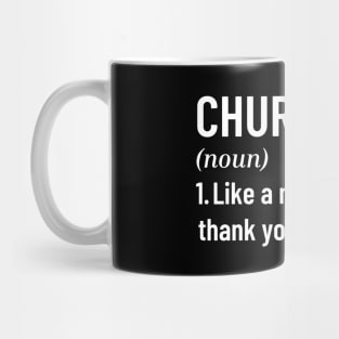 Chur Bro Like A Normal Thank You,But Cooler New Zealand Slang Funny Saying Thanks Mug